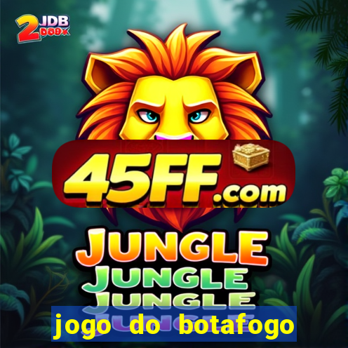 jogo do botafogo ao vivo em hd